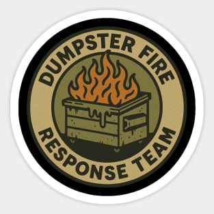 dumpster-fire-response-team Sticker